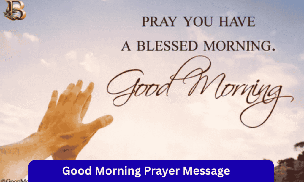 Good Morning Prayer Message